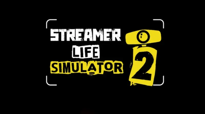 Streamer Life Simulator 2